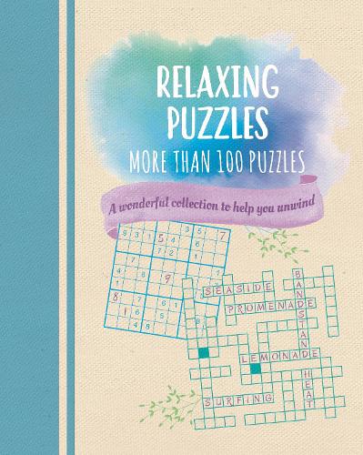 Relaxing Puzzles: A Wonderful Collection of More than 100 Puzzles to Help You Unwind (Colour Cloud Puzzles)