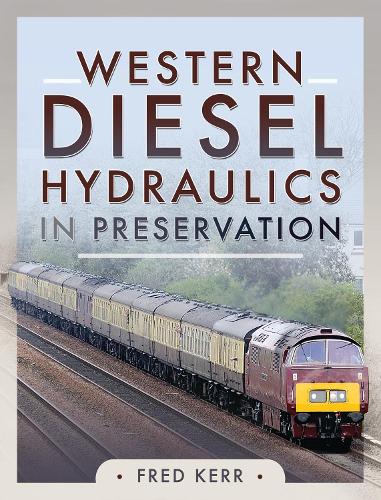 Western Diesel Hydraulics in Preservation