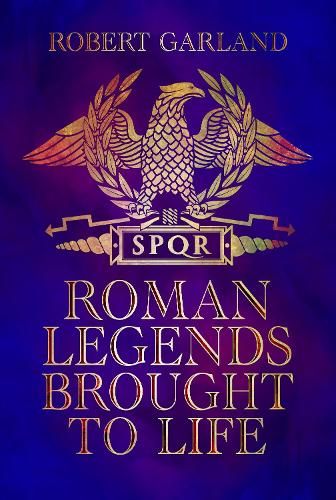 Roman Legends Brought to Life