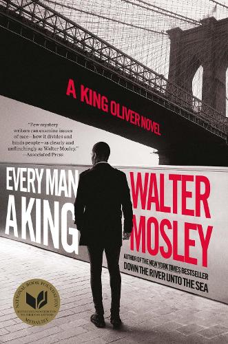 Every Man a King: The Brand New King Oliver Novel