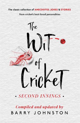 The Wit of Cricket: Second Innings