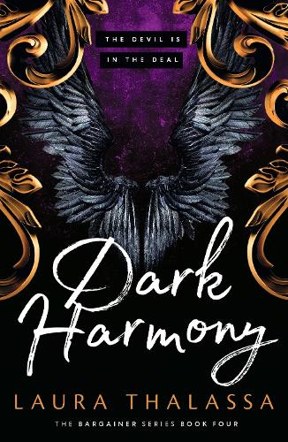 Dark Harmony: The finale to the bestselling smash-hit dark fantasy romance! (The Bargainer Series)