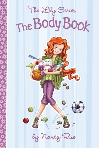 The body book - lily series non-fiction (The Lily Series)