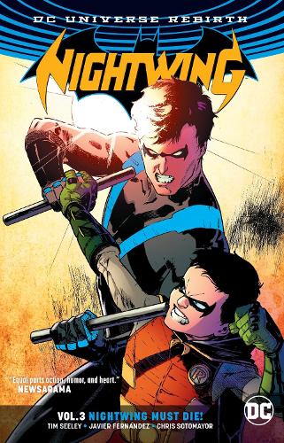 Nightwing Volume 3: Nightwing Must Die