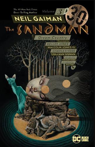 The Sandman Volume 3: Dream Country 30th Anniversary Edition (The Sandman - Dream Country)