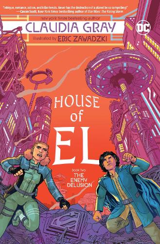 House of El Book Two: The Enemy Delusion (House of El, 2)