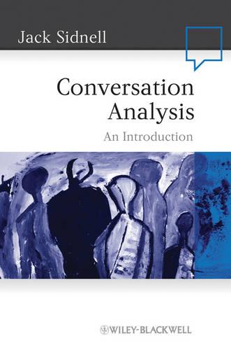 Conversation Analysis: An Introduction (Language in Society)