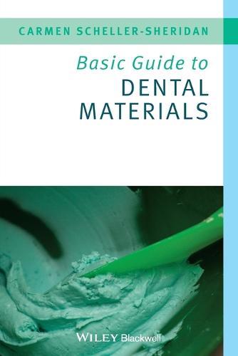 Basic Guide to Dental Materials (Basic Guide Dentistry Series)