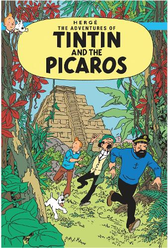 Tintin and the Picaros (Adventures of Tintin)