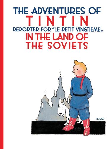 The Adventures of Tintin in the Land of the Soviets