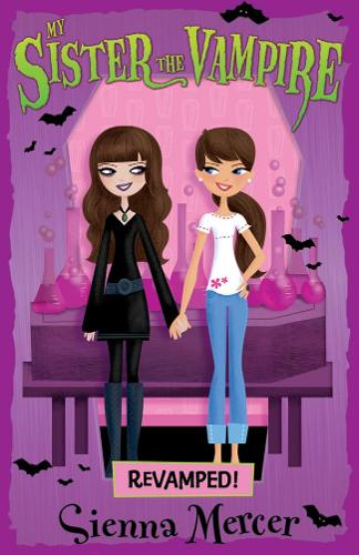 My Sister the Vampire: Book 3 (Revamped!)