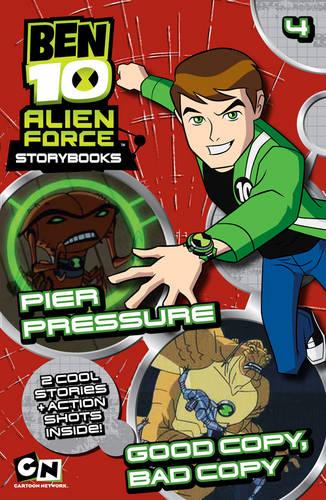 Pier Pressure AND Good Copy, Bad Copy (Ben 10 Alien Force)