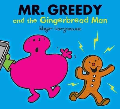 Mr. Greedy and the Gingerbread Man (Mr Men Magical)