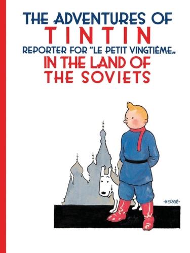 Tintin in the Land of the Soviets (The Adventures of Tintin)
