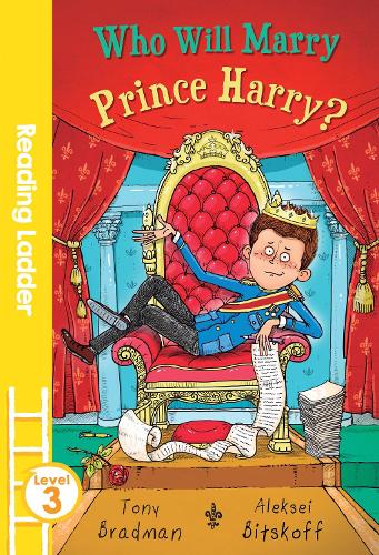 Who Will Marry Prince Harry? (Reading Ladder Level 3)