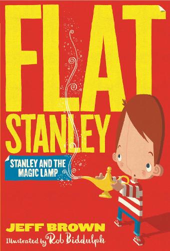 Stanley and the Magic Lamp (Flat Stanley)