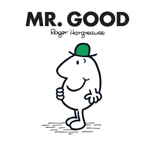 Mr. Good (Mr. Men Classic Library)