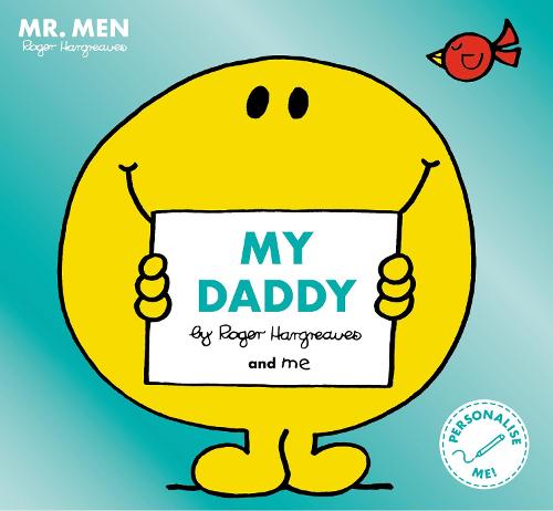 Mr Men: My Daddy: 1 (Mr Men & Little Miss)