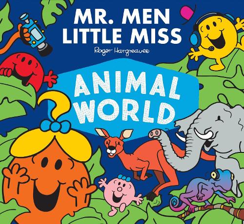 Mr. Men Little Miss Animal World (Mr. Men and Little Miss Adventures)