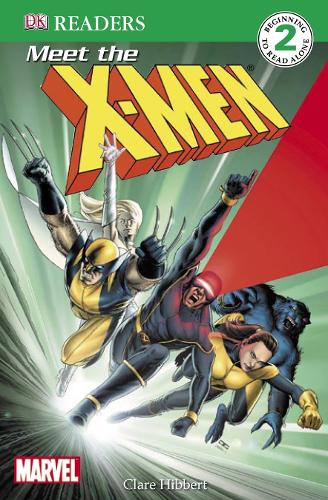 Meet the X-Men: X-Men Reader Level 2 (DK Readers Level 2)