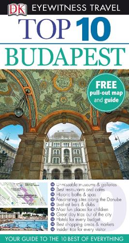 DK Eyewitness Top 10 Travel Guide: Budapest