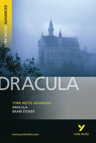 York Notes on "Dracula" (York Notes Advanced)