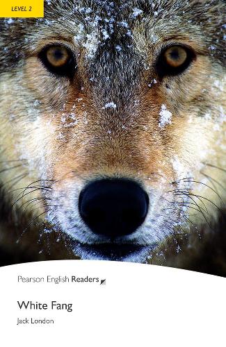Level 2: White Fang (Pearson English Graded Readers)