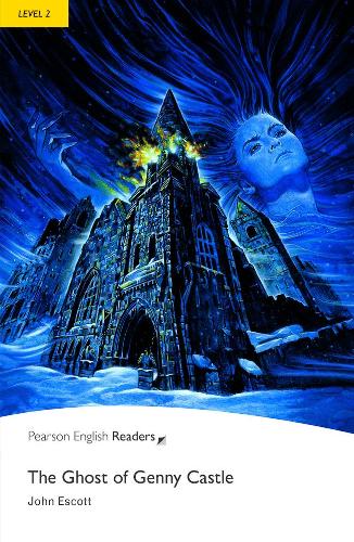 Level 2: The Ghost of Genny Castle (Pearson English Graded Readers)