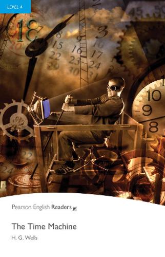 "The Time Machine": Level 4 (Penguin Readers (Graded Readers))
