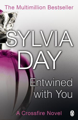 Entwined With You (Crossfire, Book 3)