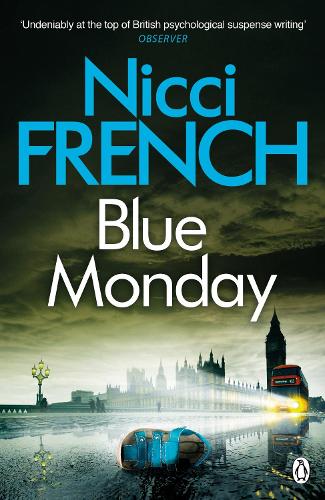 Blue Monday: A Frieda Klein Novel (Frieda Klein 1)