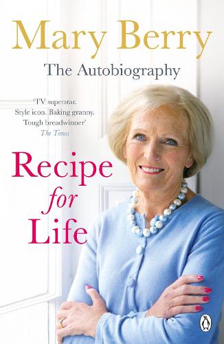 Recipe for Life: The Autobiography