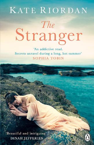 The Stranger: A gripping story of secrets and lies for fans of Rachel Hore's Last Letter Home, a Richard and Judy pick