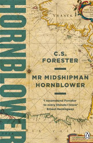 Mr Midshipman Hornblower (A Horatio Hornblower Tale of the Sea)