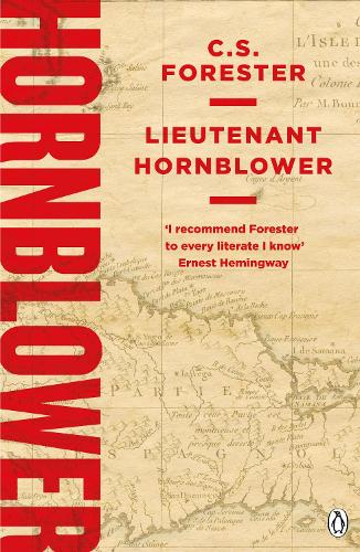 Lieutenant Hornblower (A Horatio Hornblower Tale of the Sea)