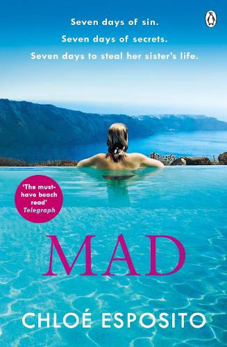 Mad: 2018's Hottest Beach Read (Mad, Bad and Dangerous to Know Trilogy)