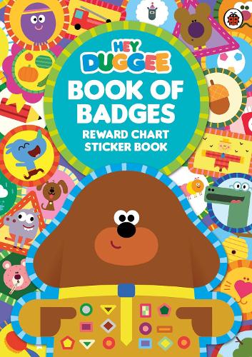 Hey Duggee: Book of Badges: Reward Chart Sticker Book