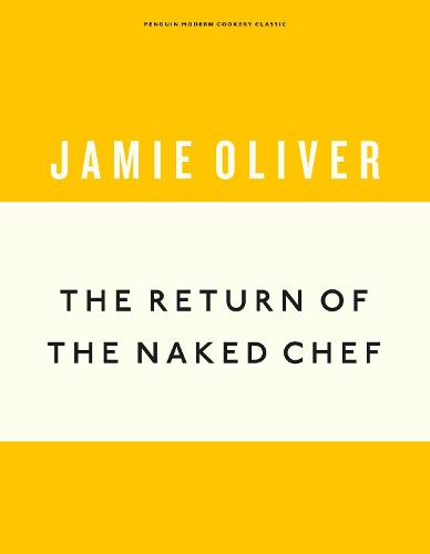 The Return of the Naked Chef (Anniversary Editions)