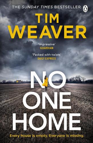 No One Home: The must-read Richard & Judy thriller from the bestselling author of You Were Gone (David Raker Missing Persons)