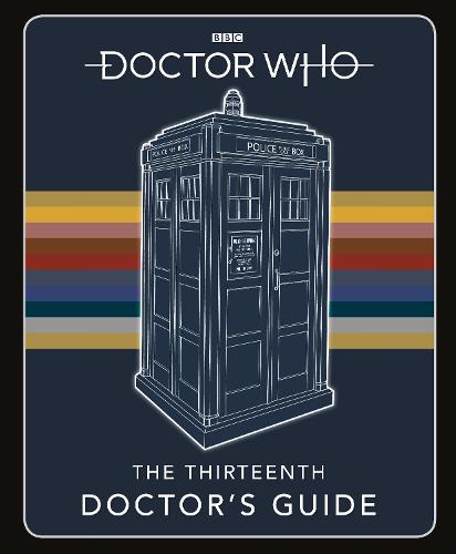 Doctor Who: Thirteenth Doctor's Guide (Dr Who)