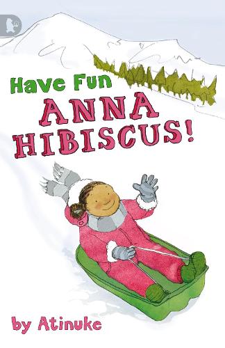 Have Fun, Anna Hibiscus! (Walker Racing Reads)