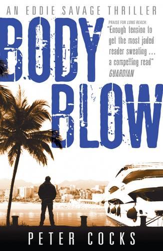 Body Blow (Eddie Savage Thriller)