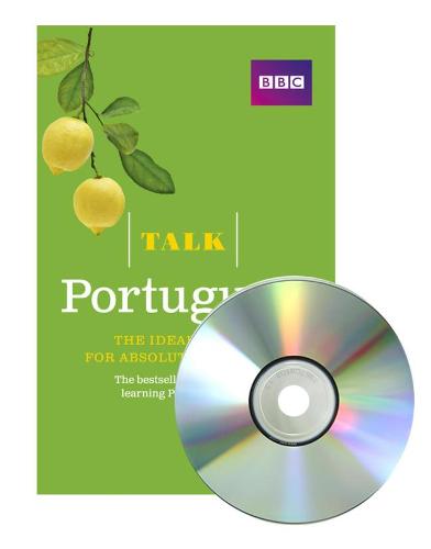 Talk Portuguese: The Ideal Portuguese Course for Absolute Beginners
