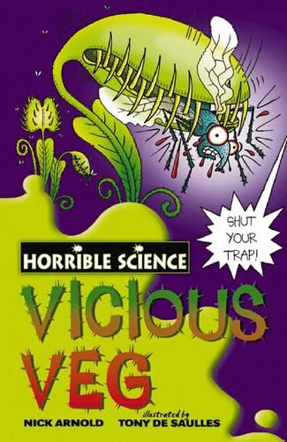 Vicious Veg (Horrible Science)