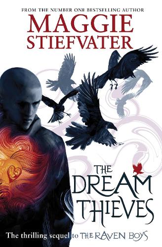 The Dream Thieves (Raven Boys Quartet)