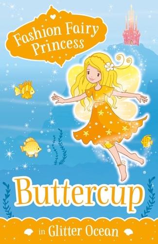 Buttercup in Glitter Ocean (Fashion Fairy Princess)