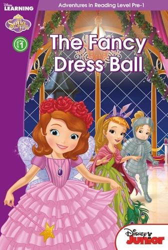 Sofia the First: The Fancy-Dress Ball (Level Pre-1) (Disney Learning)