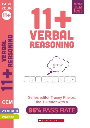11+ Verbal Reasoning Practice and Assessment for the CEM Test Ages 10-11 including: cloze, spelling, vocabulary, synonyms and more. By Tracey Phelps the tutor with a 96% pass rate (Pass your 11+)