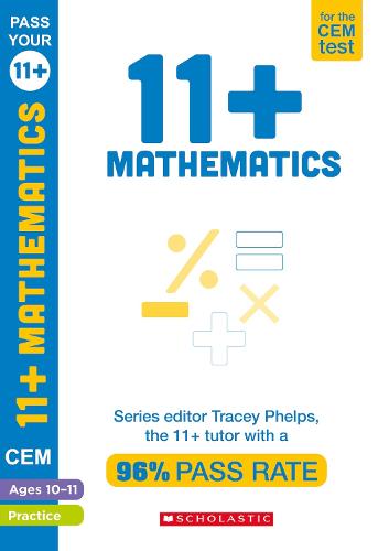 11+ Mathematics Practice and Assessment for the CEM Test Ages 10-11 including: mixed problems, number knowledge, handling data and much more. By T Phelps the tutor with a 96% pass rate (Pass your 11+)