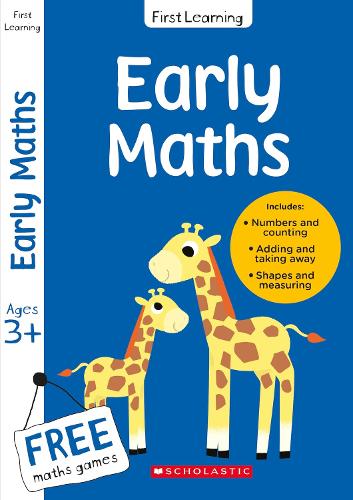 Maths workbook for Ages 3-5: This preschool maths activity book includes a free counting game and rewards certificate (Scholastic First Learning)